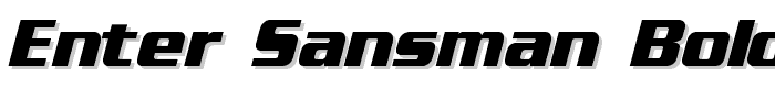 Enter Sansman Bold Italic font